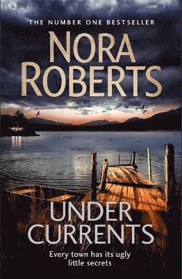 Nora Roberts - Under Currents, Inbunden