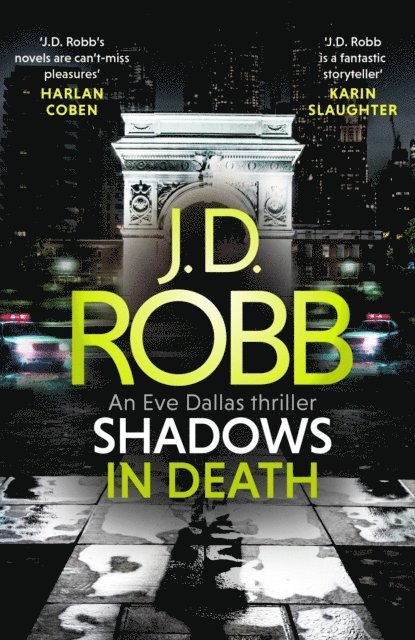 J. D. Robb - Shadows in Death: An Eve Dallas thriller (Book 51), E-bok