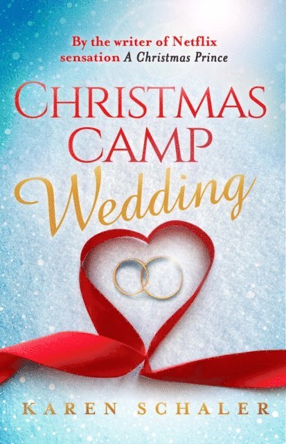 Karen Schaler - Christmas Camp Wedding, E-bok