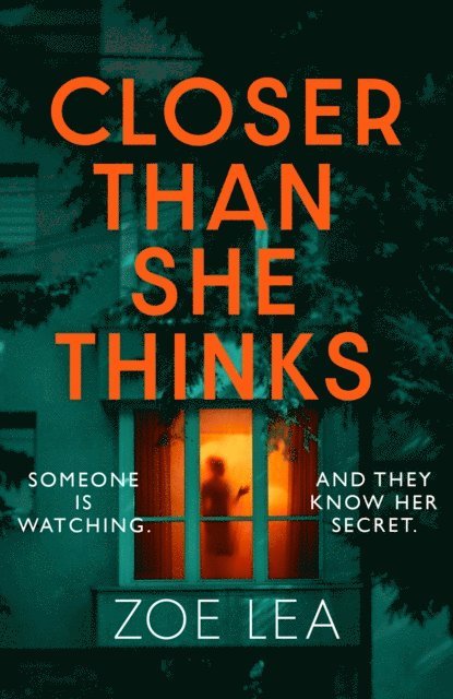 Zoe Lea - Closer Than She Thinks, E-bok