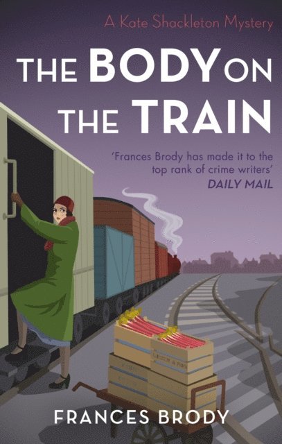 Frances Brody - Body on the Train, E-bok