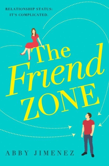 Abby Jimenez - Friend Zone: the most hilarious and heartbreaking romantic comedy, E-bok