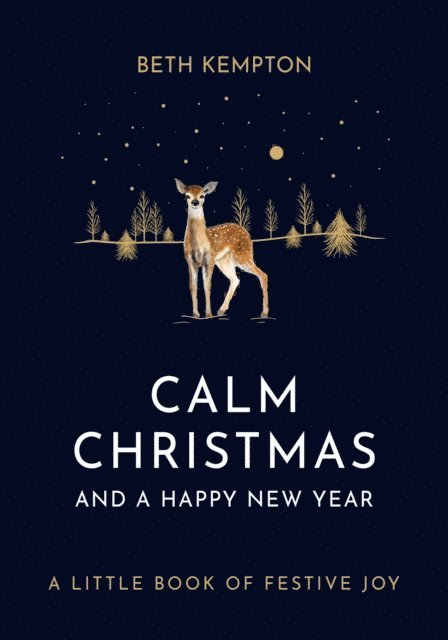 Beth Kempton - Calm Christmas and a Happy New Year, E-bok
