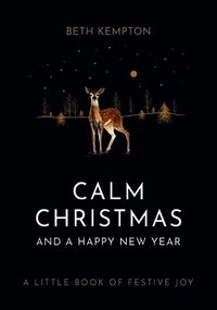 Calm Christmas and a Happy New Year