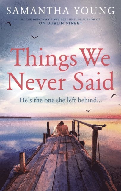 Samantha Young - Things We Never Said, E-bok