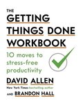 Getting Things Done Workbook