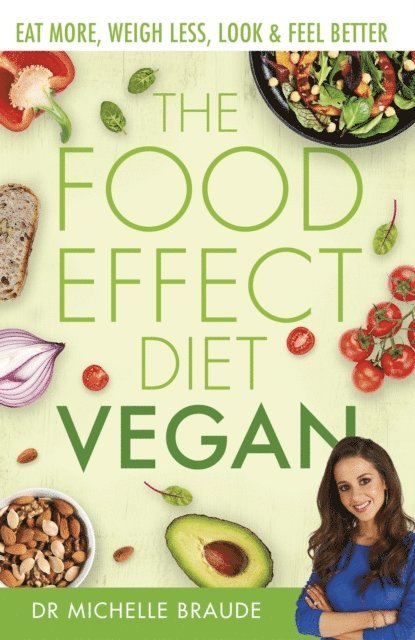 Michelle Braude - Food Effect Diet: Vegan, E-bok. Tillgänglighet: Lägg i varukorg