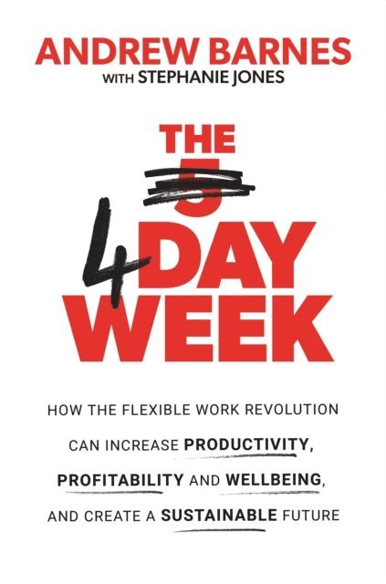 Andrew Barnes - 4 Day Week, E-bok