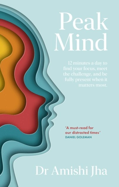 Amishi Jha - Peak Mind, E-bok