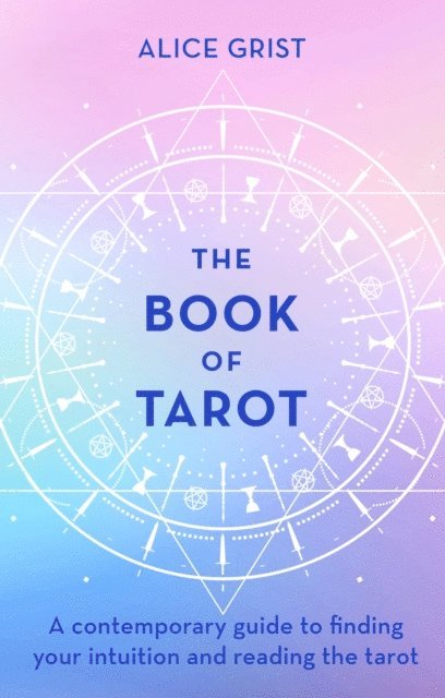 Alice Grist - Book of Tarot, E-bok