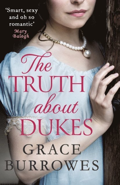 Grace Burrowes - Truth About Dukes, E-bok