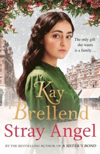 Kay Brellend - Stray Angel: an absolutely heart-rending Christmas saga, E-bok