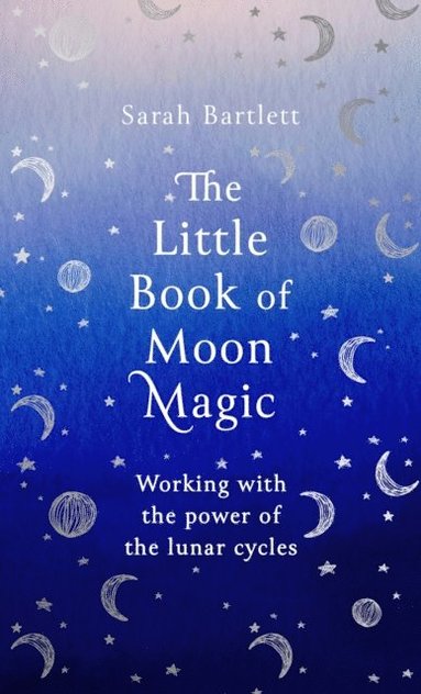 Sarah Bartlett - Little Book of Moon Magic, E-bok