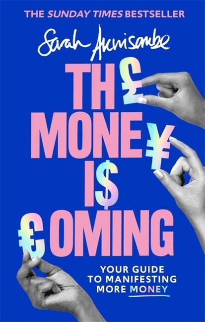 Sarah Akwisombe - Money is Coming, Inbunden