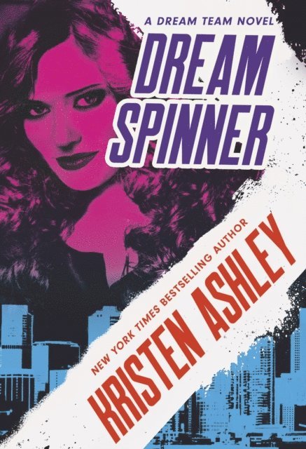 Kristen Ashley - Dream Spinner, E-bok