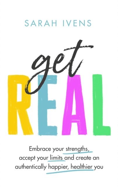 Sarah Ivens - Get Real, E-bok