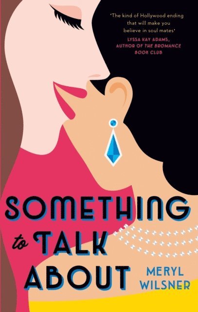 Meryl Wilsner - Something to Talk About, E-bok