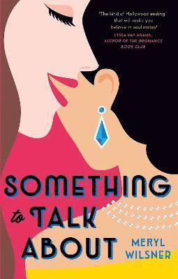 Meryl Wilsner - Something to Talk About, Häftad
