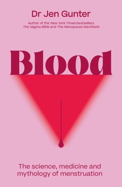 Dr. Jennifer Gunter - Blood, E-bok. Tillgänglighet: Lägg i varukorg