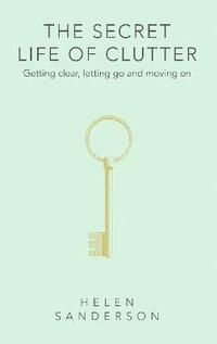 Secret Life of Clutter