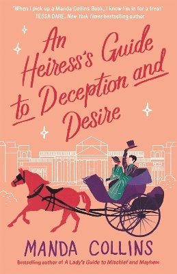 Manda Collins - Heiress's Guide to Deception and Desire, Häftad