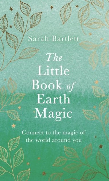 Sarah Bartlett - Little Book of Earth Magic, E-bok