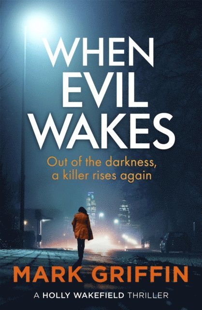Mark Griffin - When Evil Wakes, E-bok