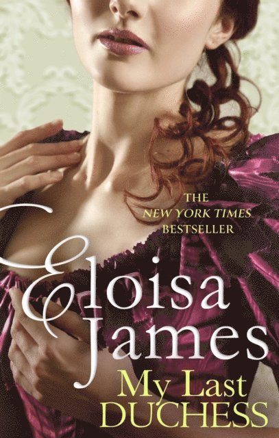 Eloisa James - My Last Duchess, E-bok