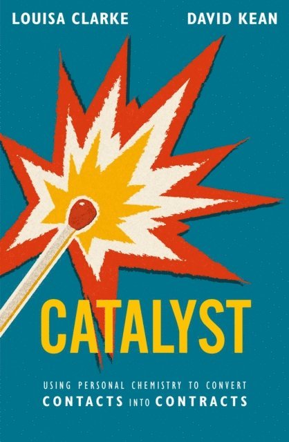 Louisa Clarke, David Kean - Catalyst, E-bok