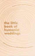 The Little Book of Humanist Weddings