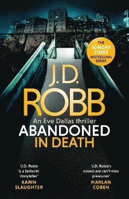 Abandoned in Death: An Eve Dallas thriller (In Death 54) av J D Robb