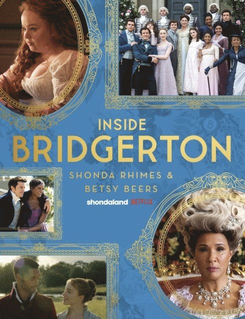 Betsy Beers, Shonda Rhimes - Inside Bridgerton, E-bok