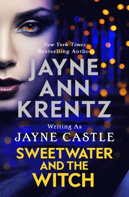 Jayne Castle - Sweetwater and the Witch, E-bok