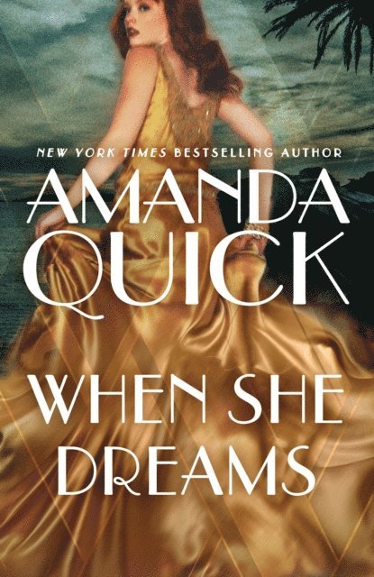 Amanda Quick - When She Dreams, E-bok
