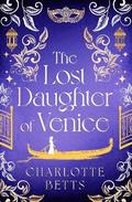 The Lost Daughter of Venice