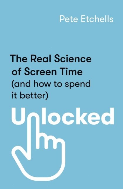 Pete Etchells - Unlocked, E-bok