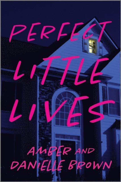 Amber Brown, Danielle Brown - Perfect Little Lives, E-bok