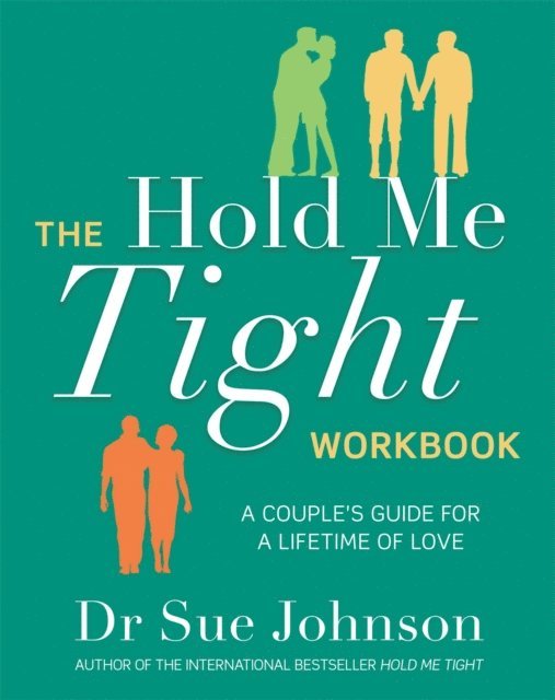 Sue Johnson - Hold Me Tight Workbook, E-bok