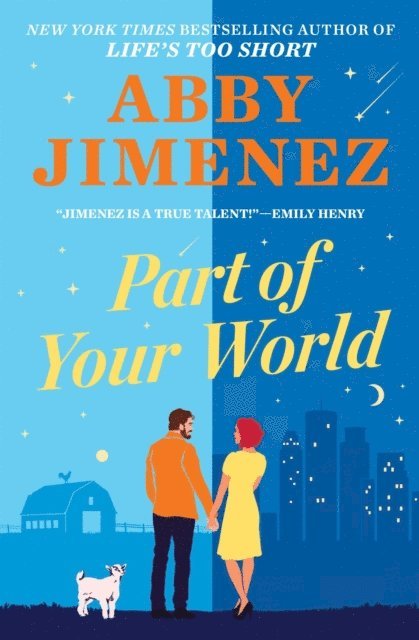 Abby Jimenez - Part of Your World, E-bok