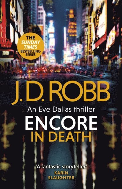 J. D. Robb - Encore in Death: An Eve Dallas thriller (In Death 56), E-bok