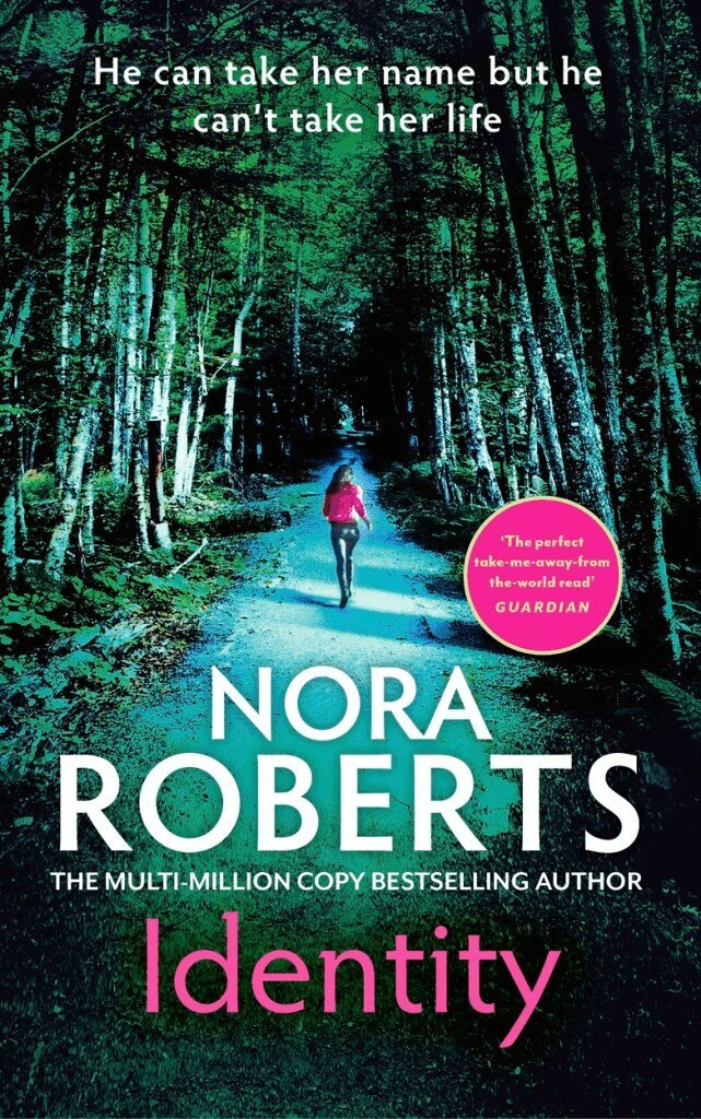 Nora Roberts - Identity: The gripping new drama from the multi-million copy bestselling author, Häftad