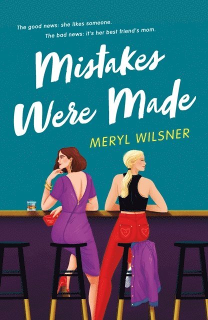 Meryl Wilsner - Mistakes Were Made, E-bok