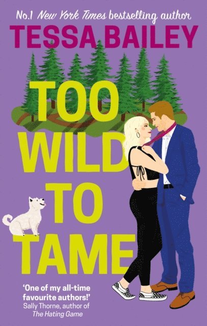 Tessa Bailey - Too Wild to Tame, E-bok