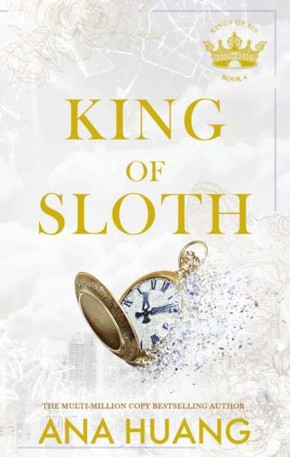 Ana Huang - King of Sloth, E-bok