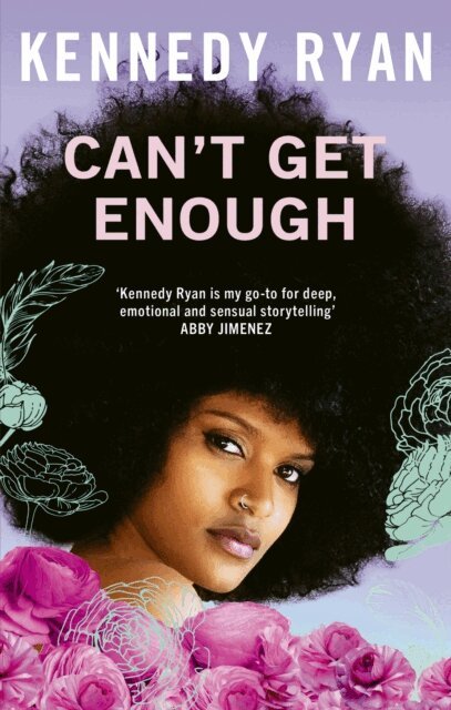 Kennedy Ryan - Can t Get Enough, E-bok
