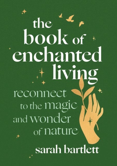 Sarah Bartlett - Book of Enchanted Living, E-bok