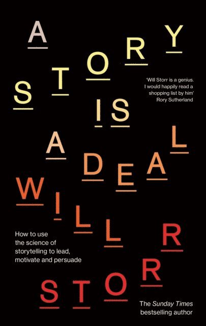 Will Storr - Story is a Deal, E-bok