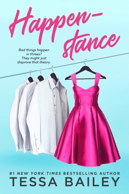 Tessa Bailey - Happenstance, E-bok. Tillgänglighet: Lägg i varukorg