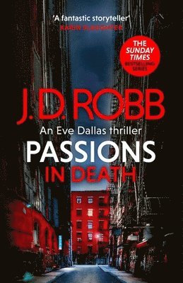 J. D. Robb - Passions in Death: An Eve Dallas thriller (In Death 59), Häftad