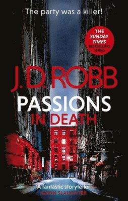 J. D. Robb - Passions in Death: An Eve Dallas thriller (In Death 59), Häftad